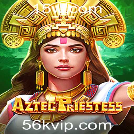 Descubra o Fascinante Mundo de AztecPriestess: Mergulhe na Aventura de 56k